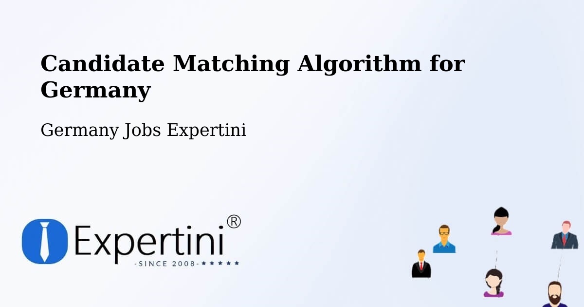 Candidate Matching Algorithm Overview – Wernau - Germany Jobs Expertini