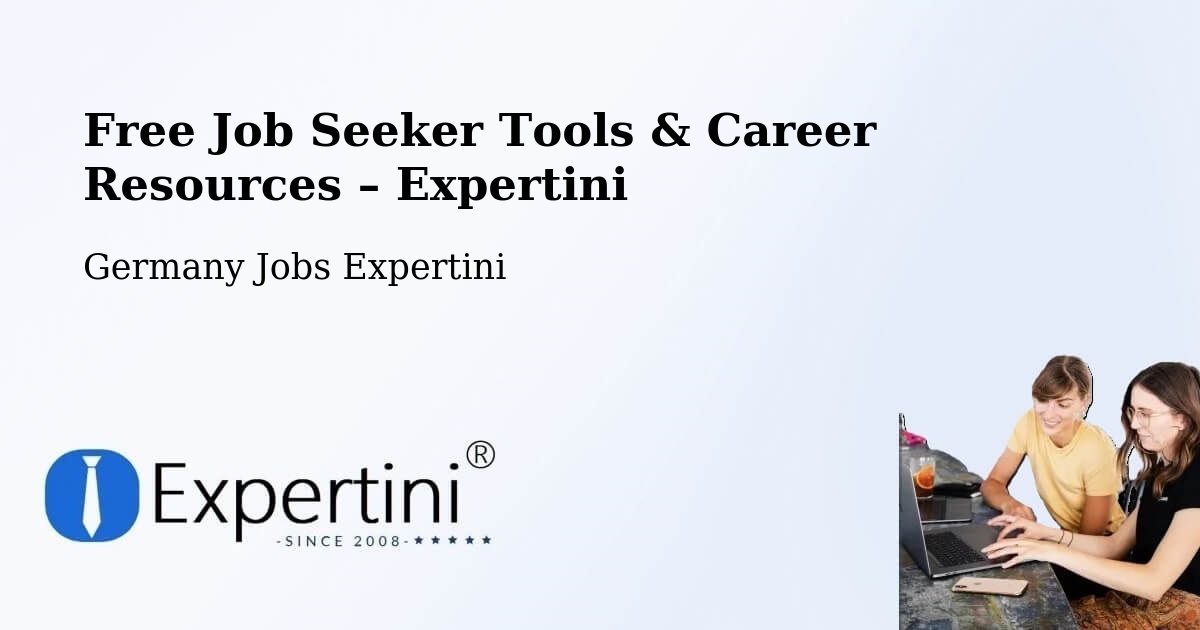 Free Job Seeker Tools & Career Resources – Wernau - Wernau, Germany Jobs Expertini