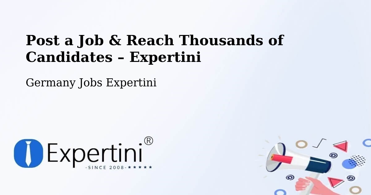 Post a Job in Wernau – Hire the Right Talent - Wernau, Germany Jobs Expertini