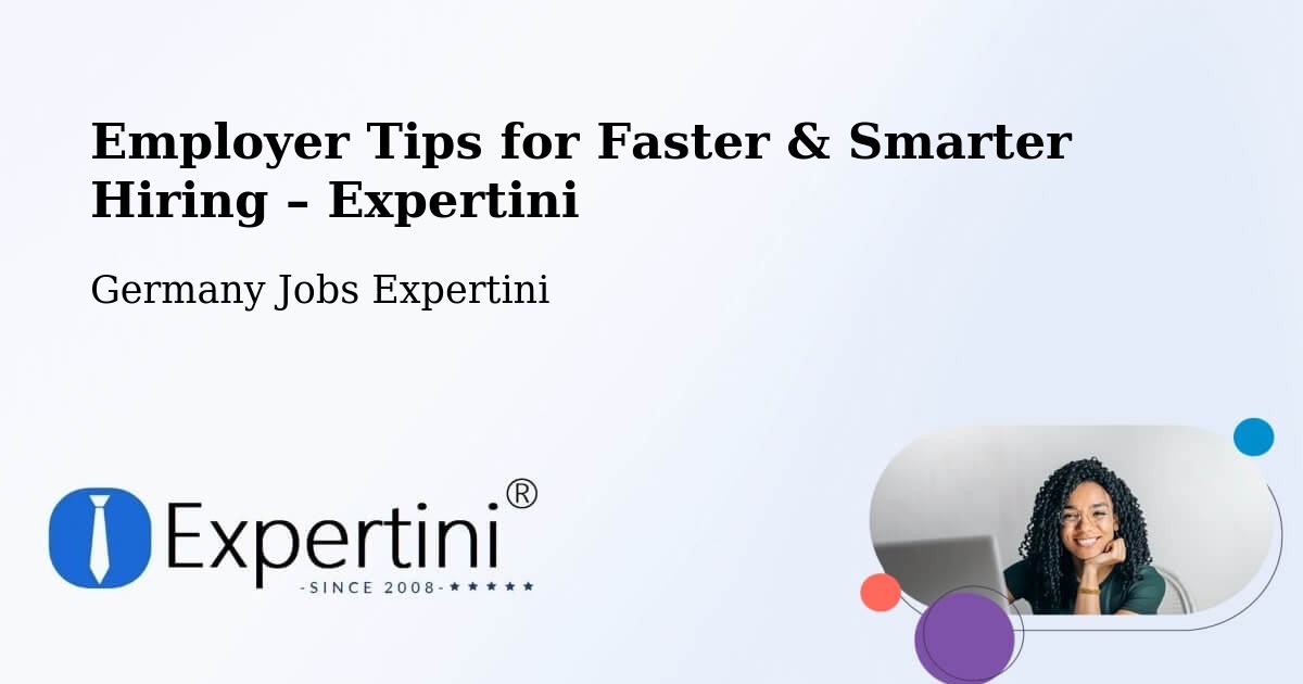 Employer Tips for Hiring & Recruitment – Wernau - Wernau, Germany Jobs Expertini