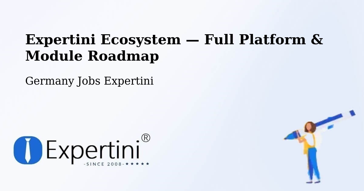 Expertini Ecosystem — Full Platform & Module Roadmap – Wernau