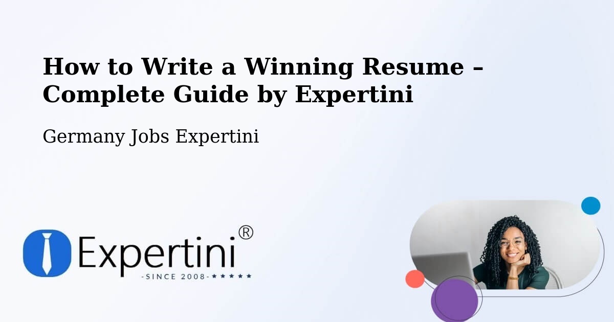 Resume Writing Guide for Job Seekers – Wernau - Wernau, Germany Jobs Expertini
